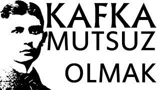 quotMutsuz Olmakquot Franz Kafka sesli kitap tek parça Akın ALTAN [upl. by Anahcar99]