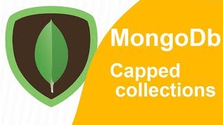 MongoDB Capped collections [upl. by Hnirt785]