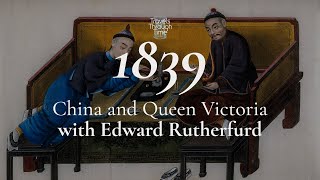 Interview with Edward Rutherfurd on China in 1839 [upl. by Beale703]