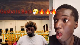 Gusba Banana  Tshikenzekenze Reaction Video ll Gusba Is Back [upl. by Ttevi854]