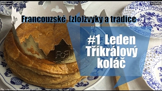 1 Leden  Tříkrálový koláč  la Galette des Rois [upl. by Kendrick105]