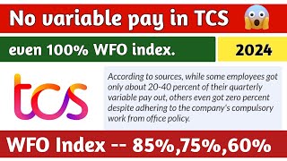 No Variable Pay in TCS quarterly bonus in TCS Variable Pay deduction work from office wfo index [upl. by Nywles]