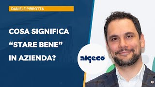 Cosa significa stare bene in azienda [upl. by Aciras]