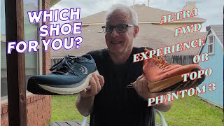 Which shoe for you  Altra Fwd Experience or Topo Phantom 3 [upl. by Tolliver]