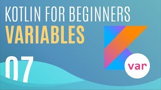 Kotlin Tutorial 7 Variables [upl. by Giacobo]