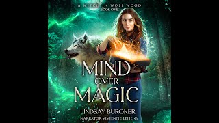 MIND OVER MAGIC Free Fantasy Audiobook  a Complete and Unabridged Novel by Lindsay Buroker [upl. by Lundeen]