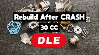 DLE 30cc Part 12 Rebuild After Crash [upl. by Mirabelle]