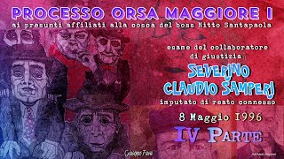 Severino Claudio Samperi 8 Maggio 1996  Processo Orsa Maggiore I  Quarta Parte [upl. by Barron148]