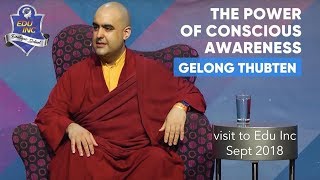 Gelong Thubten visit to Edu Inc  September 2018 [upl. by Ernest]