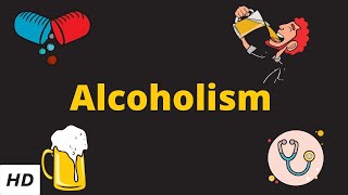 Alcoholism Causes Signs and Symptoms Diagnosis and Treatment [upl. by Hollington]