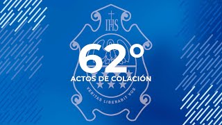 62º Actos de Colación [upl. by Hakeem]