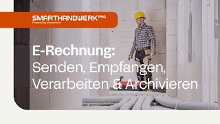 Die 4 Schritte der ERechnung Senden Empfangen Verarbeiten Archivieren [upl. by Krakow]