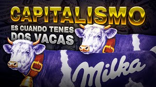 Capitalismo es Cuando Tenés 2 Vacas [upl. by Toulon753]