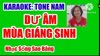 KARAOKE DƯ ÂM MÙA GIÁNG SINH  TONE NAM  SI TRƯỞNGNHẠC THÁNH CA [upl. by Ellenrahc]