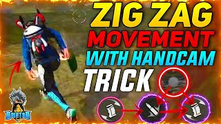 PERFECT ZIG ZAG MOVEMENT TRICK💯  WITH HANDCAM ❤ SECRET TRICK REVEALED 💯 [upl. by Iorgo]