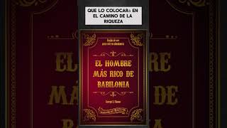 Descubre Las Claves del Éxito Financiero con quotEl Hombre Más Rico de Babiloniaquot AUDIOLIBRO [upl. by Eicnan]