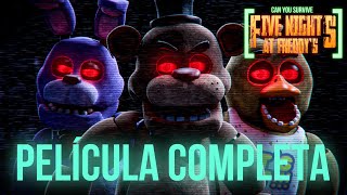 FIVE NIGHTS AT FREDDY’S MOVIE™  FAN FILM COMPLETO [upl. by Ianej403]