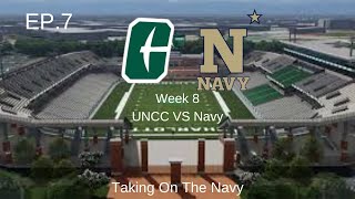 Taking On The Navy  College Football 25  UNCC Dynasty  EP7 [upl. by Corson]