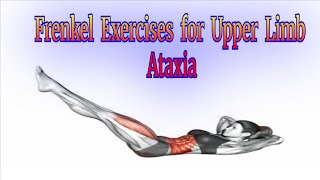 Frenkel Exercises Steps of Frenkel exercises for upper limb Ataxia Multan Physio Clinic [upl. by Jacinto62]