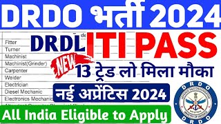 आ गई DRDO DRDL भर्ती 2024 DRDO ITI Apprentice Recruitment 2024DRDO DRDL Apprentice form kaise bhre [upl. by Luanne]