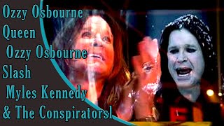 Ozzy Osbourne Queen Ozzy Osbourne Slash Myles Kennedy amp The Conspirators [upl. by Nodarb]