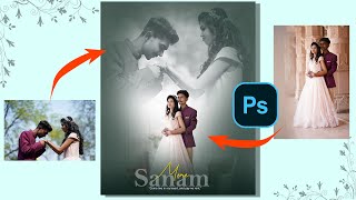 How to Make Pre wedding Photo Poster  Photoshop Tutorial  duel effect photoshop yt ps yt20 [upl. by Nnyluqcaj890]