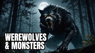 Livestream 278  Werewolves and Monsters Terrifying Encounters [upl. by Chapnick]