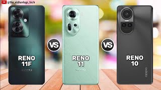 OPPO Reno 11F vs OPPO Reno 11 vs OPPO Reno 10  Price ⚡ Full Comparison 🔥 Which one is Better [upl. by Kirbee601]