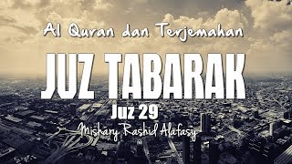 Juzz Tabarak Juz 29 Terjemahan Indonesia  Audio [upl. by Oloap637]