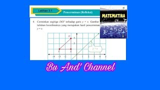 Latihan 31 nomor 47 PencerminanRefleksi Matematika kelas 9 Bab 3 Transformasi hal 151 [upl. by Ellevel]