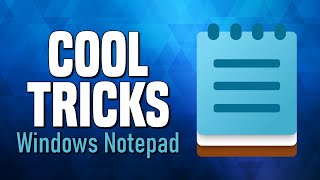 7 Cool Notepad Tricks Youll Wish You Knew Earlier [upl. by Daune]