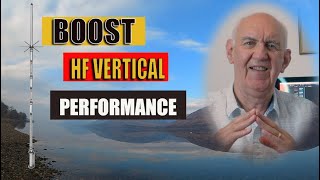 DX Boost for Your HF Vertical  Simple Low Cost [upl. by Durgy]