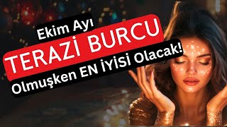 Terazi Burcu Ekim 2024  Olmuşken En İyisi Olacak [upl. by Kingston]