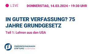 In guter Verfassung 75 Jahre Grundgesetz  Teil 1 Lehren aus den USA [upl. by Cassie]