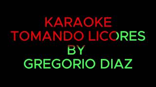 Karaoke tomando licores los Remis [upl. by Suzann]