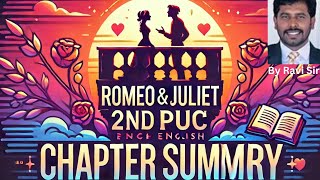 Romeo and Juliet  2nd PUC English Chapter Summary amp Key Points  Exam Prep  RKSir [upl. by Gaulin]