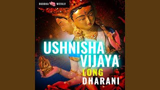 Ushnisha Vijaya Long Dharani in Sanksrit [upl. by Bunns]