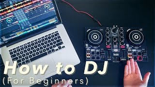 A Beginners Guide to DJing How to DJ for Complete Beginners [upl. by Sivet]