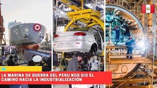 La Marina de Guerra del Perú nos dio el camino hacia la industrialización  es el futuro del Perú [upl. by Duwalt]