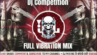 new competition DJ REMIX SONG full vibration mix dj jbldjmix remix viralvideo compilation dj [upl. by Llehsad]