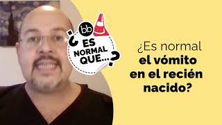 ¿Es normal el vómito en el recién nacido [upl. by Kellsie]