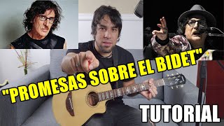 Como tocar quotPromesas sobre el bidetquot CHARLY GARCÍA Tutorial Guitarra Acordes Rasgueo y Punteos [upl. by Jennilee]