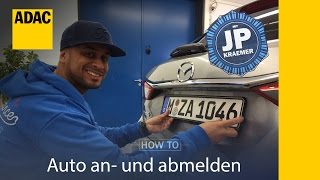 Auto an und abmelden  HowTo mit JP Kraemer  ADAC [upl. by Kan]