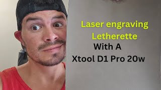 Laser engraving Letherette with my Xtool D1 Pro 20w Laser Engraver xtool laser lasercutting [upl. by Livi]