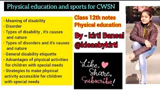 physical education and sports for CWSN  class 12 ideasbykirti easynotes class12 foryouall [upl. by Aihsat312]