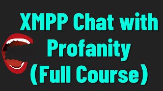 XMPP Chat with Profanity Full Course [upl. by Marrin608]