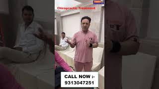 Chiropractic Treatment  Dr Varun Chiropractor  Relief in one day  Call  9313047251 delhi [upl. by Metts]