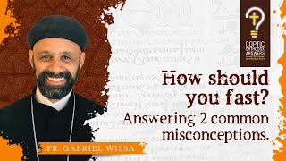 How should you fast by Fr Gabriel Wissa [upl. by Andreana]