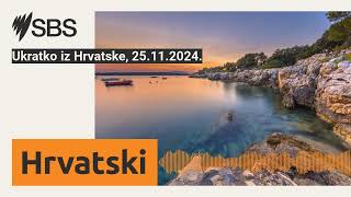 Ukratko iz Hrvatske 25112024  SBS Croatian  SBS na hrvatskom [upl. by Yerdua840]