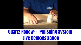 How To Repair Quartz with the Quartz Renew™ Polishing System Live Demonstration [upl. by Ramona348]